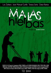 OPERA PRIMA Malas hierbas cartel